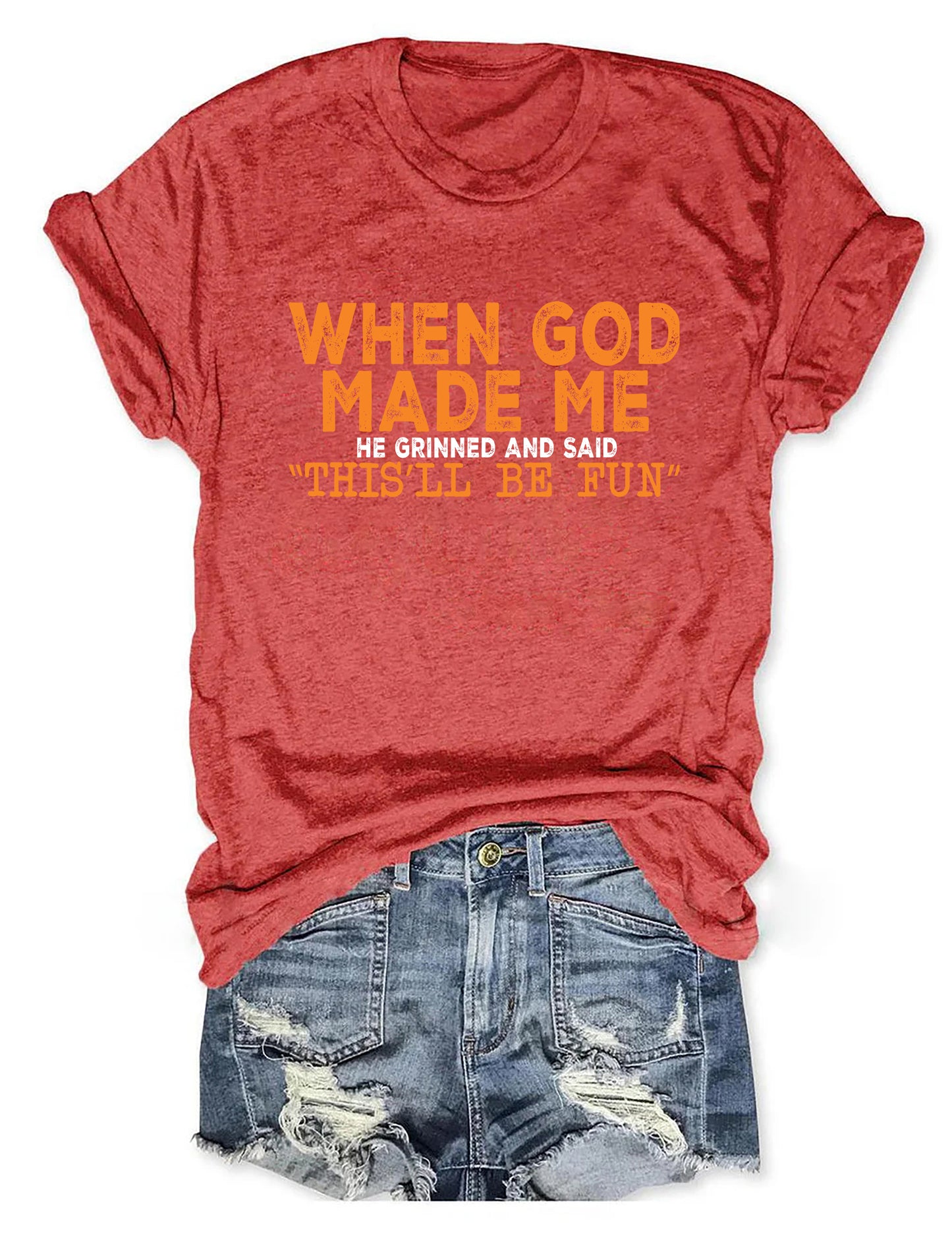OndineStudios When God Made Me T-shirt