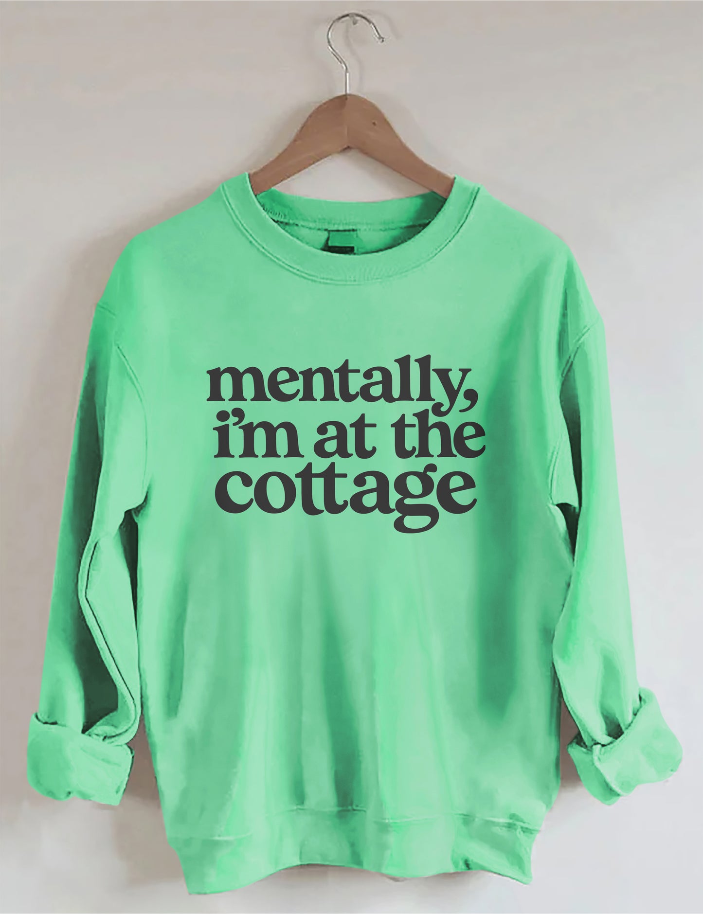 OndineStudios Mentally I'm At the Cottage Sweatshirt