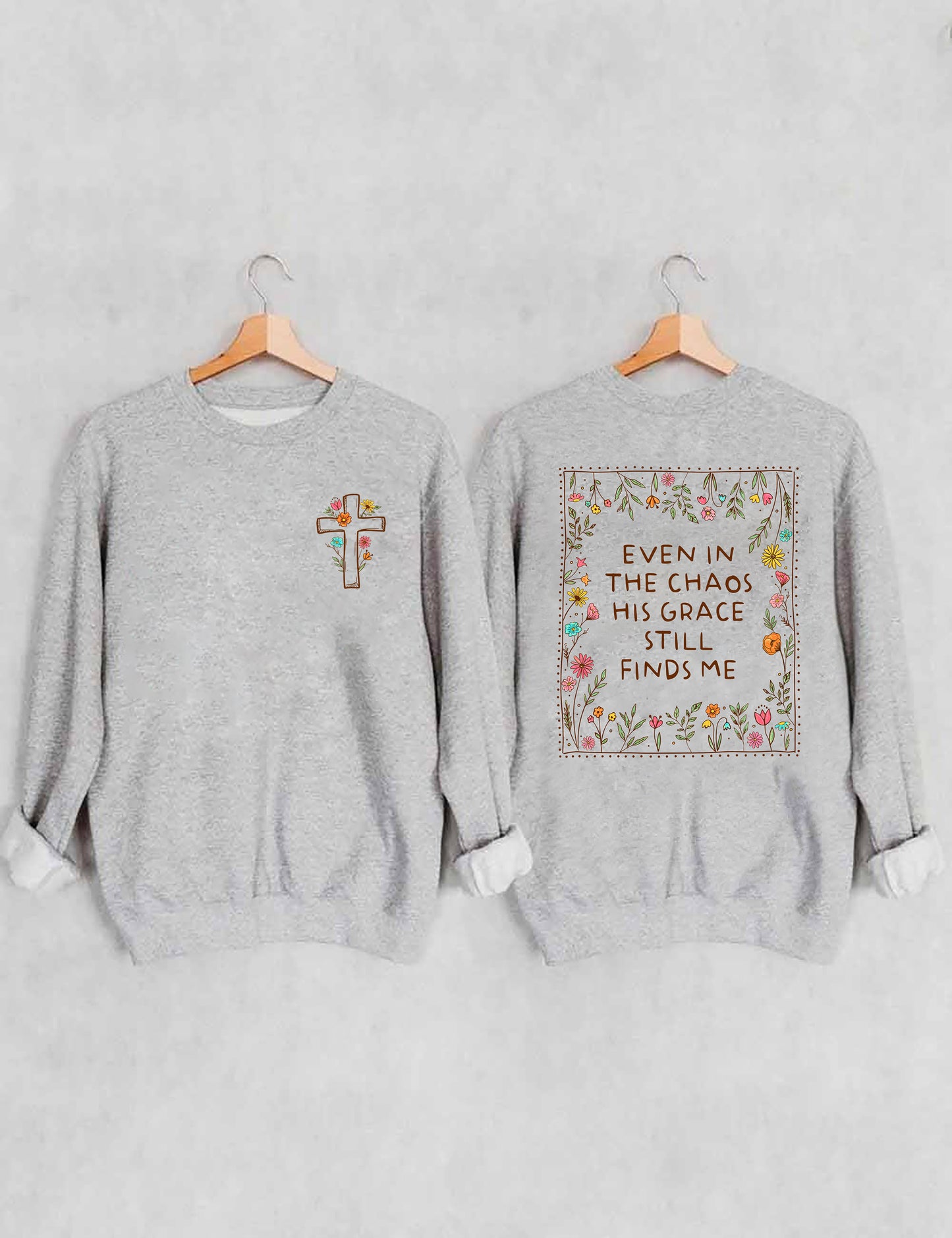 OndineStudios Even In The Chaos His Grace Finds Me Sweatshirt