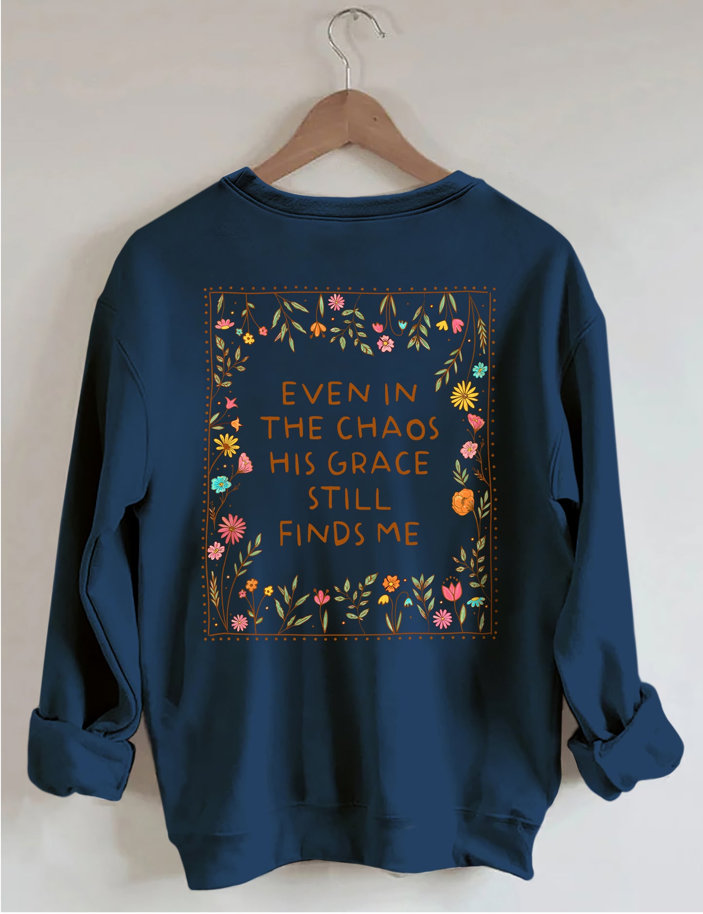 OndineStudios Even In The Chaos His Grace Finds Me Sweatshirt