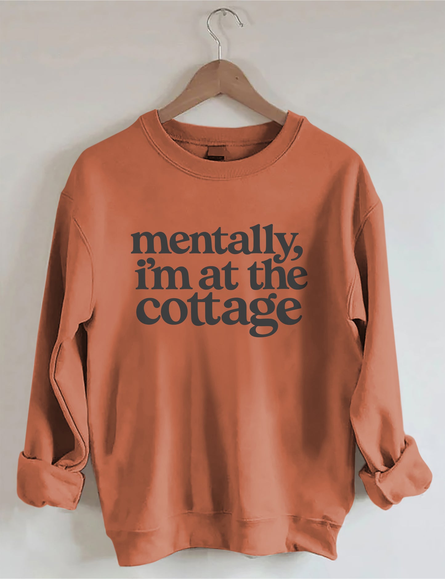 OndineStudios Mentally I'm At the Cottage Sweatshirt