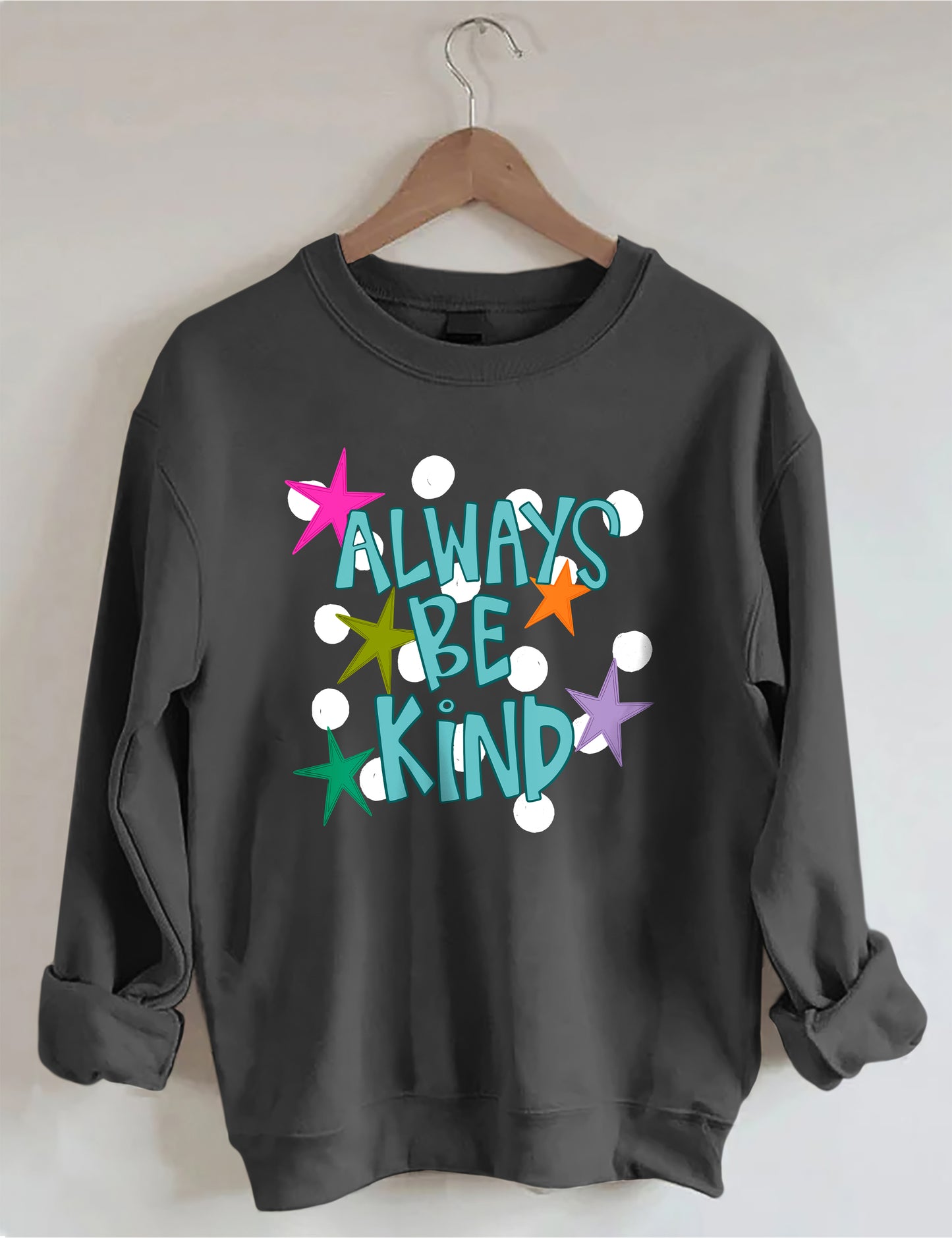 OndineStudios Always Be Kind Sweatshirt