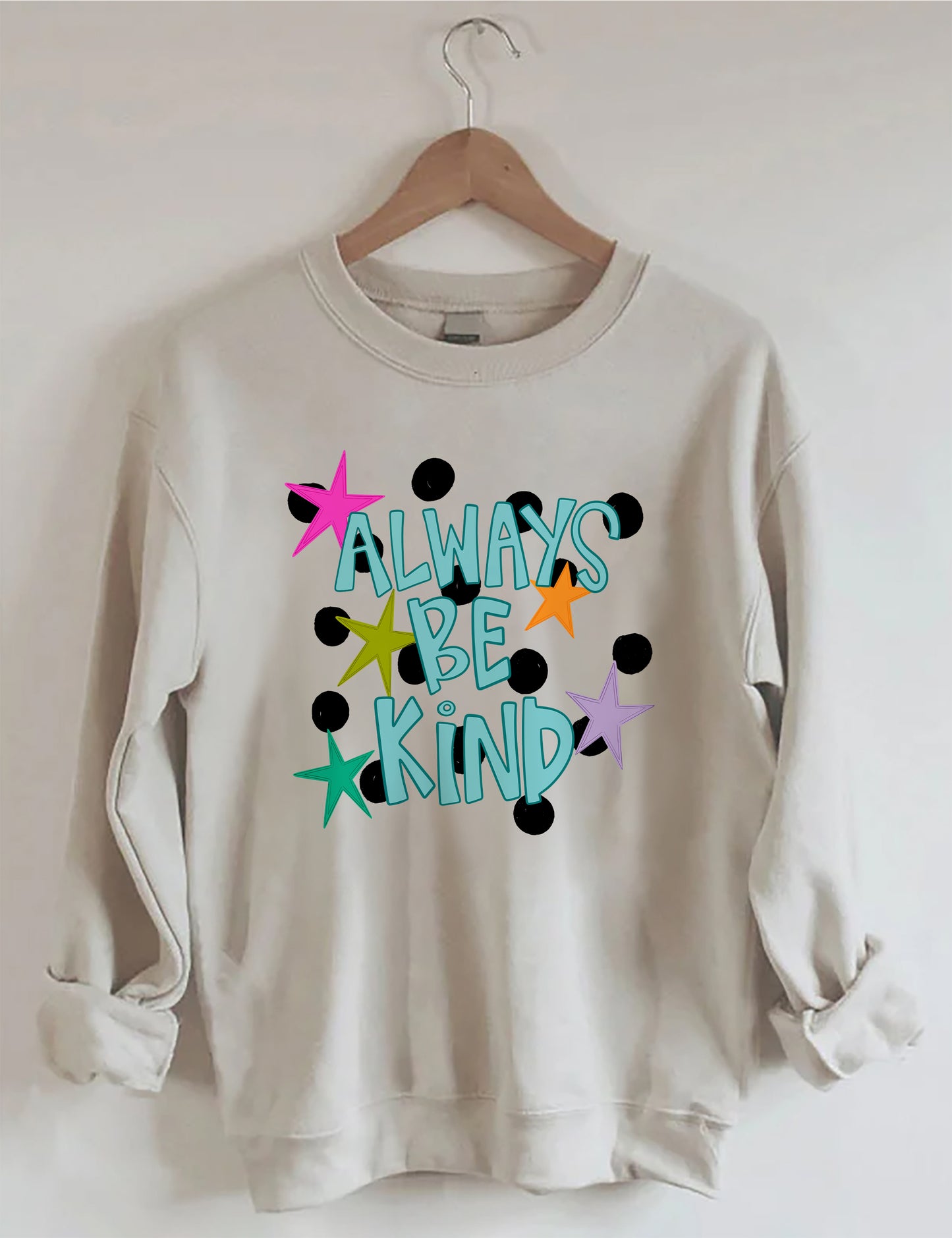 OndineStudios Always Be Kind Sweatshirt